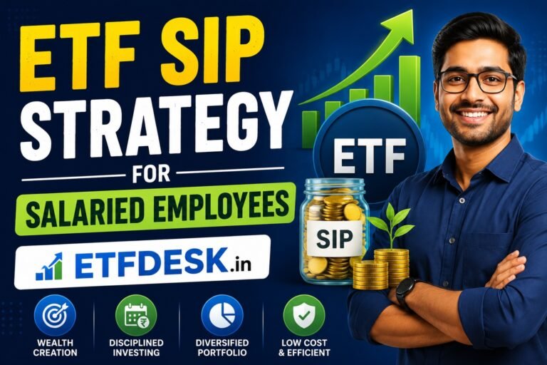 ETF SIP Strategy for Salaried Employees (Complete Guide)